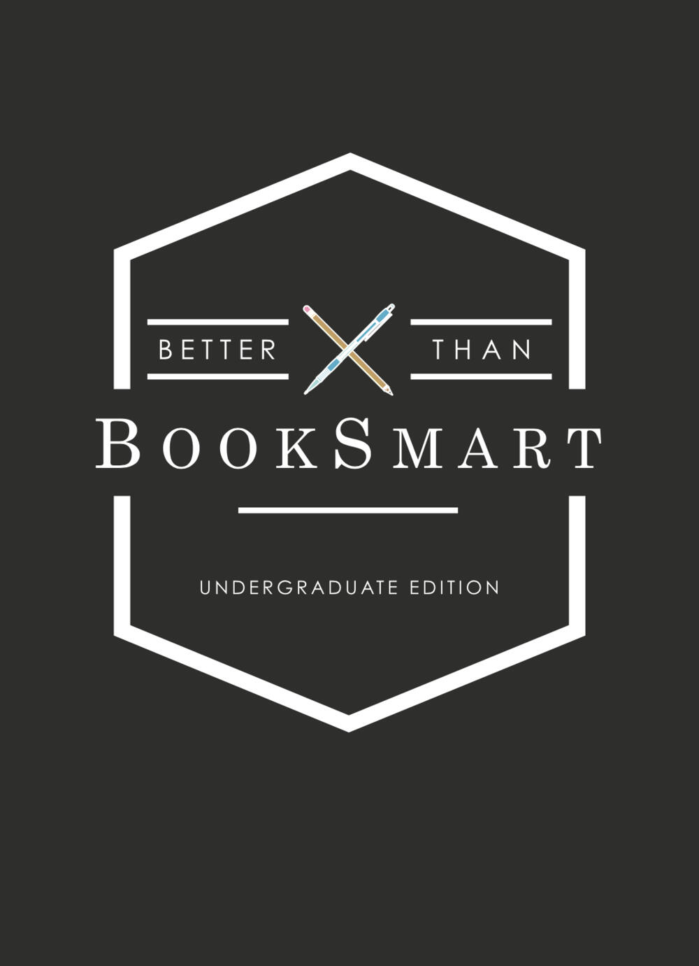 Cover of Better Than BookSmart, Undergraduate Edition